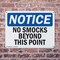 Signmission No Smocks Beyond This Point OSHA Notice Sign, Plastic, 10in W x 7in L, 2PK OS-2PACK-NS-P-710-L-14798 - alternate 4